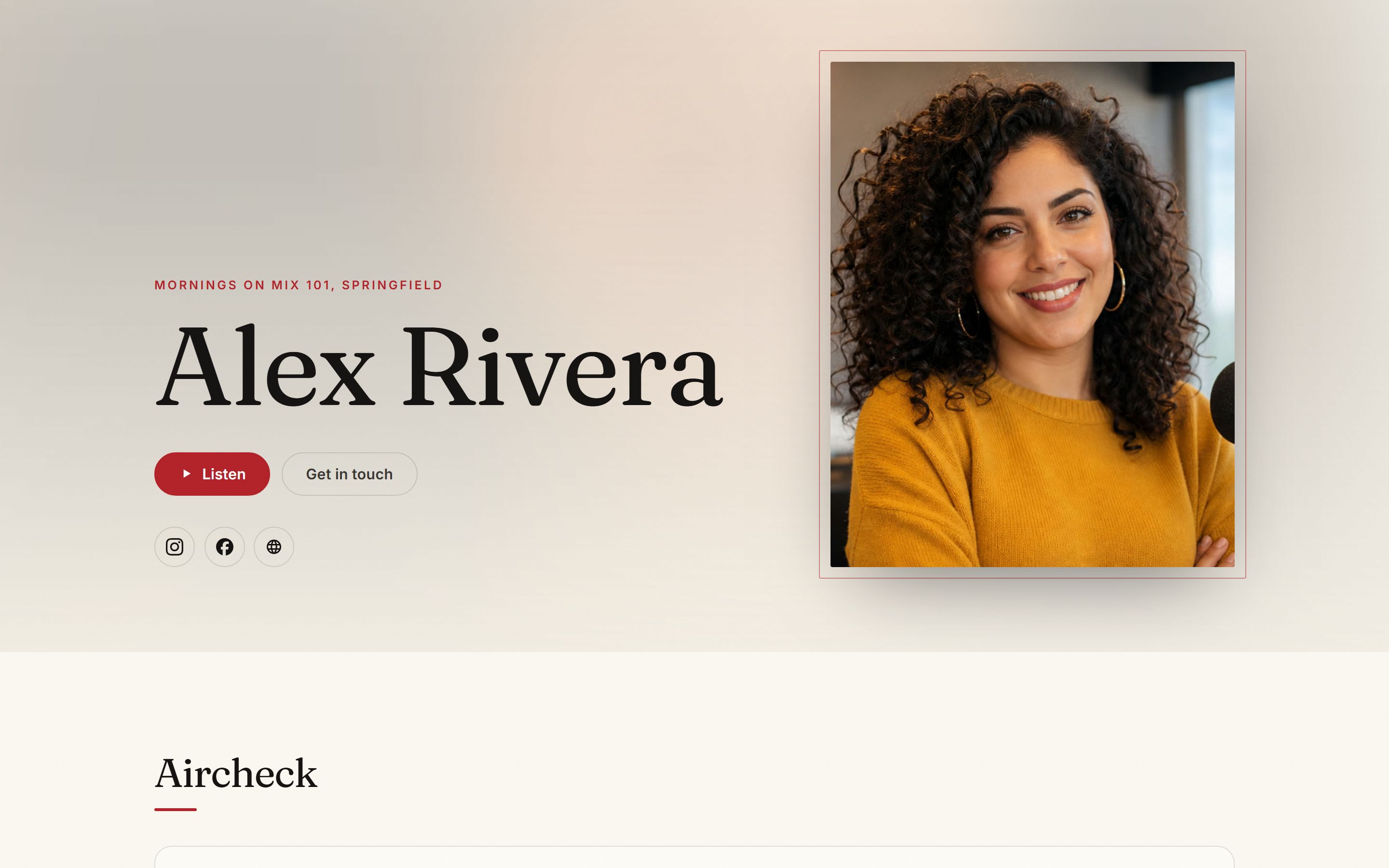 An example host's public page on a desktop, on a warm ivory background: MORNINGS ON MIX 101, SPRINGFIELD, the name Alex Rivera set very large in a serif, a red Listen button and Get in touch, social icons, and a tall framed photograph of the host smiling in a mustard sweater.